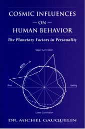 book Cosmic influences on human behavior - the planetary factors in personality