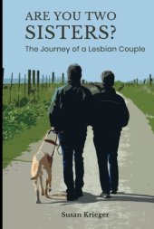 book Are You Two Sisters?: The Journey of a Lesbian Couple