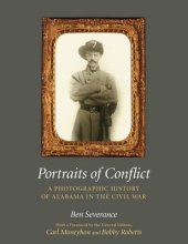 book Portraits of Conflict: A Photographic History of Alabama in the Civil War