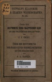 book Über die Bestimmung einer elliptischen Bahn aus drei vollständigen Beobachtungen / Über die Bestimmung der Bahn eines Himmelskörpers aus drei Beobachtungen