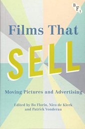 book Films that Sell: Moving Pictures and Advertising