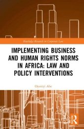 book Implementing Business and Human Rights Norms in Africa: Law and Policy Interventions