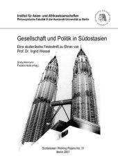 book Gesellschaft und Politik in Südostasien : Eine studentische Festschrift zu Ehren von Prof. Dr. Ingrid Wessel