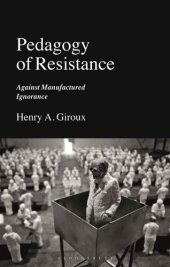 book Pedagogy of Resistance: Against Manufactured Ignorance