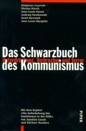 book Das Schwarzbuch des Kommunismus. Unterdrückung, Verbrechen und Terror.