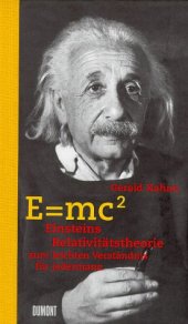 book E = mc2. Einsteins Relativitätstheorie zum leichten Verständnis für jedermann.