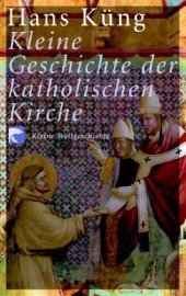 book Kleine Geschichte der katholischen Kirche.