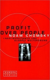 book Profit over people: Neoliberalismus und globale Weltordnung