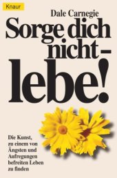 book Sorge dich nicht - lebe.