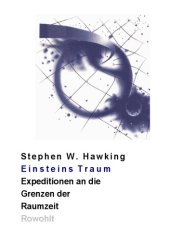 book Einsteins Traum : Expeditionen an die Grenzen der Raumzeit