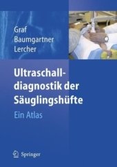 book Ultraschalldiagnostik der Säuglingshüfte: Ein Atlas