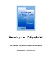 book Grundlagen Zur Zeitgeschichte: Ein Handbuch ]Ber Strittige Fragen Des 20. Jahrhunderts (Veroffentlichungen Des Instituts Fur Deutsche Nachkriegssges) 