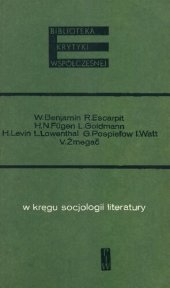 book W kręgu socjologii literatury. Antologia tekstów zagranicznych. T. 1, Stanowiska