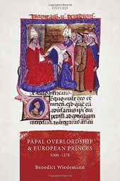 book Papal Overlordship and European Princes, 1000-1270