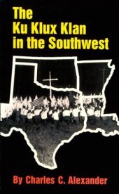 book The Ku Klux Klan in the Southwest