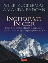 book Ingropati in cer. Povestea extraordinara a serpasilor din cea mai neagra expeditie de pe K2