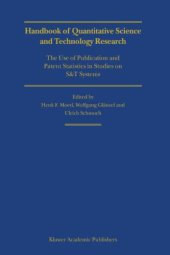 book Handbook of Quantitative Science and Technology Research: The Use of Publication and Patent Statistics in Studies of S&T Systems