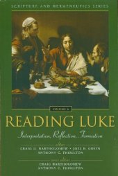 book Reading Luke : interpretation, reflection, formation