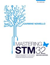 book Mastering STM32 - A step-by-step guide to the most complete ARM Cortex-M platform, using the official STM32Cube development environment