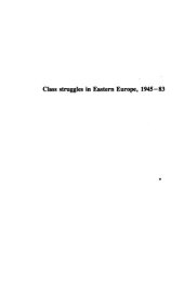 book Class struggles in Eastern Europe, 1945-83