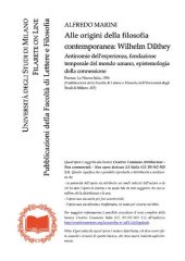 book Alle origini della filosofia contemporanea: Wilhelm Dilthey. Antinomie dell'esperienza, fondazione temporale del mondo umano, epistemologia della connessione