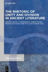 book The Rhetoric of Unity and Division in Ancient Literature