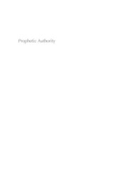 book Prophetic Authority: Democratic Hierarchy and the Mormon Priesthood