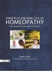 book Principles and Practice of Homeopathy: The Therapeutic and Healing Process