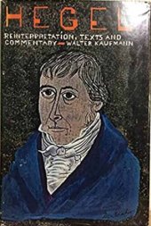 book Hegel: Reinterpretation, Texts, and Commentary