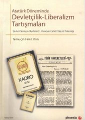 book Atatürk Döneminde Devletçilik Liberalizm Tartışmaları: Şevket Süreyya (Aydemir) - Hüseyin Cahit (Yalçın) Polemiği