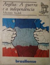 book Argélia - a Guerra e a Independência