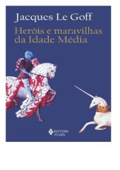 book Heróis e Maravilhas da Idade Média