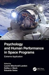 book Psychology and Human Performance in Space Programs: Extreme Application (Psychology and Human Performance in Space Programs, Two-Volume Set)