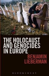 book The Holocaust and Genocides in Europe