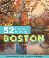 book Moon 52 Things to Do in Boston: Local Spots, Outdoor Recreation, Getaways