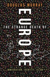 book The Strange Death of Europe