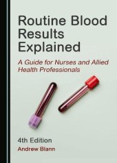 book ROUTINE BLOOD RESULTS EXPLAINED.