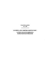 book Un poète latin chrétien redécouvert: Latinius Pacatus Drepanius, panégyriste de Théodose