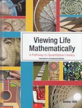 book Viewing Life Mathematically: A Pathway to Quantitative Literacy