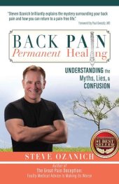 book Back Pain Permanent Healing: Understanding the Myths, Lies, and Confusion