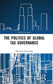 book The Politics of Global Tax Governance