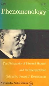 book Phenomenology: The Philosophy of Edmund Husserl and Its Interpretation