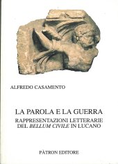 book La parola e la guerra. Rappresentazioni letterarie del Bellum civile in Lucano