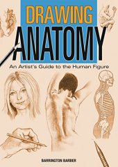 book Drawing Anatomy: An Artist's Guide to the Human Figure