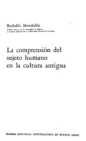 book La comprensión del sujeto humano en la cultura antigua