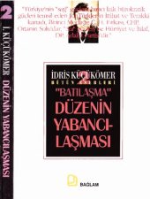 book Düzenin Yabancılaşması: Batılaşma