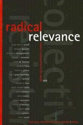 book Radical Relevance: Toward a Scholarship of the Whole Left