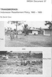 book Transmigrasi: Myths and Realities - Indonesian Resettlement Policy, 1965-1985