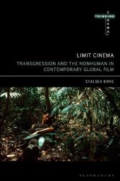 book Limit Cinema: Transgression and the Nonhuman in Contemporary Global Film