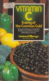 book Vitamin C: Enemy of the Common Cold